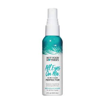 Not Your Mother's All Eyes On Me 10-in-1 Heat Protectant and Detangler Hair Perfector - 2 fl oz