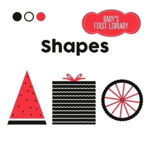 Shapes - (Baby's First Library) (Board Book) - 1 of 1