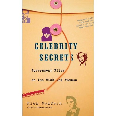 Celebrity Secrets - by  Nick Redfern (Paperback)