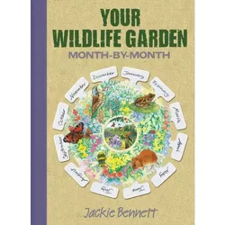 The Wildlife Gardener's Almanac - by  Jackie Bennett (Paperback)