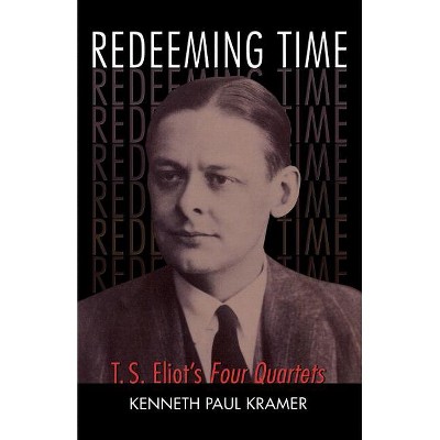 Redeeming Time - by  Kenneth Paul Kramer (Paperback)