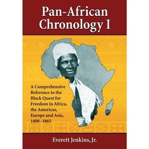 Pan-African Chronology I - (Pan-African Chronologies) by  Everett Jenkins (Paperback) - 1 of 1