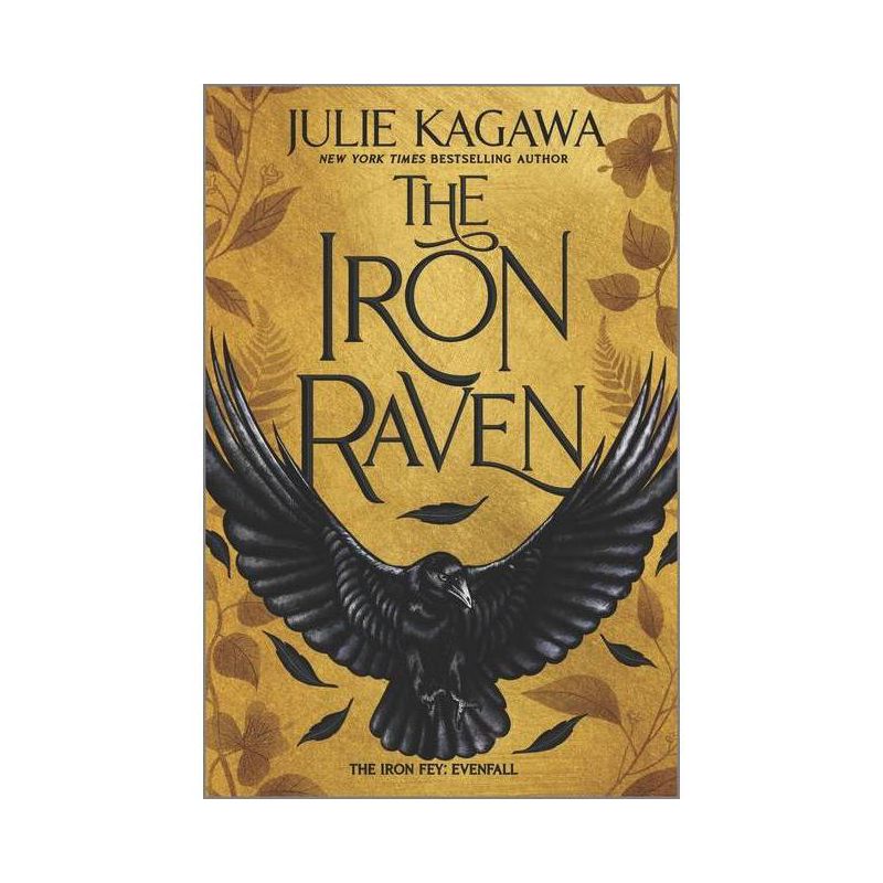 The Iron Raven - (Iron Fey: Evenfall) by  Julie Kagawa (Paperback), 1 of 2