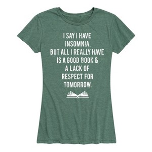 Women's - Instant Message - I Say I Have Insomnia Short Sleeve Graphic T-Shirt - 1 of 4