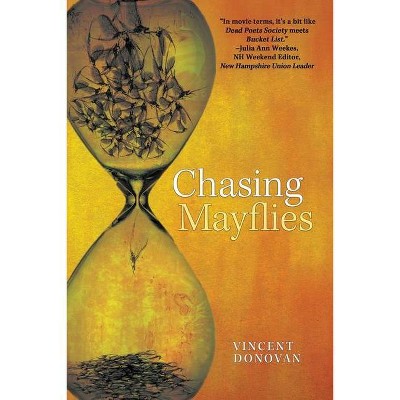 Chasing Mayflies - by  Vincent Donovan (Paperback)