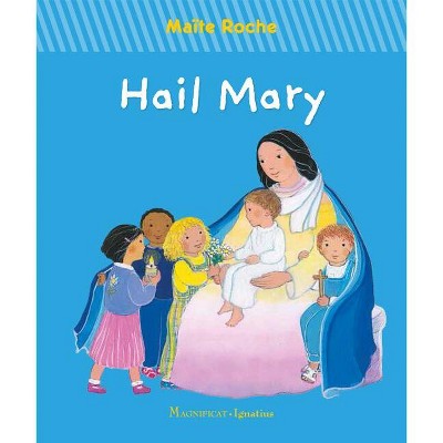Image of Hail Mary - by  Maite Roche (Board Book)