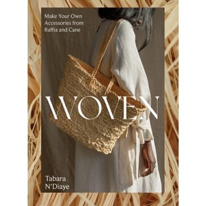 Woven - by  Tabara N'Diaye (Paperback) - 1 of 1