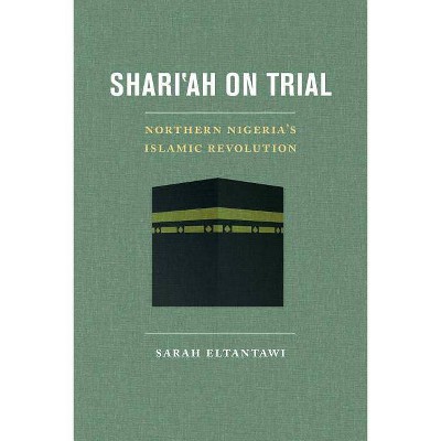 Shari'ah on Trial - by  Sarah Eltantawi (Paperback)