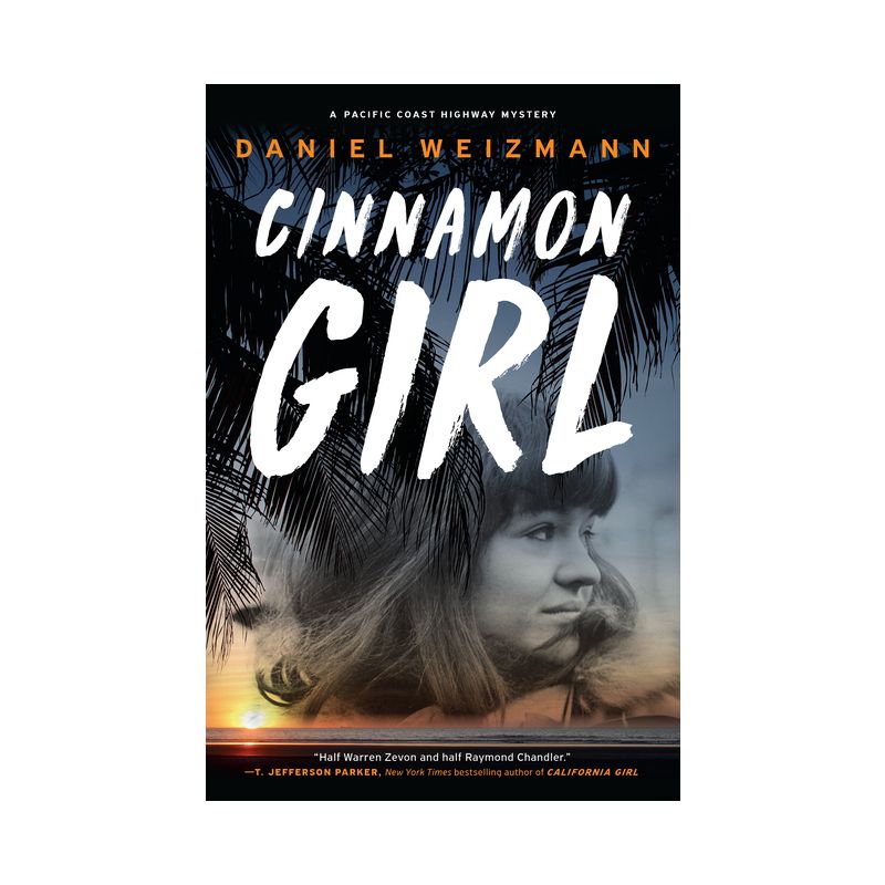 Cinnamon Girl - (Pacific Coast Highway Mystery, a) by  Daniel Weizmann (Paperback), 1 of 2