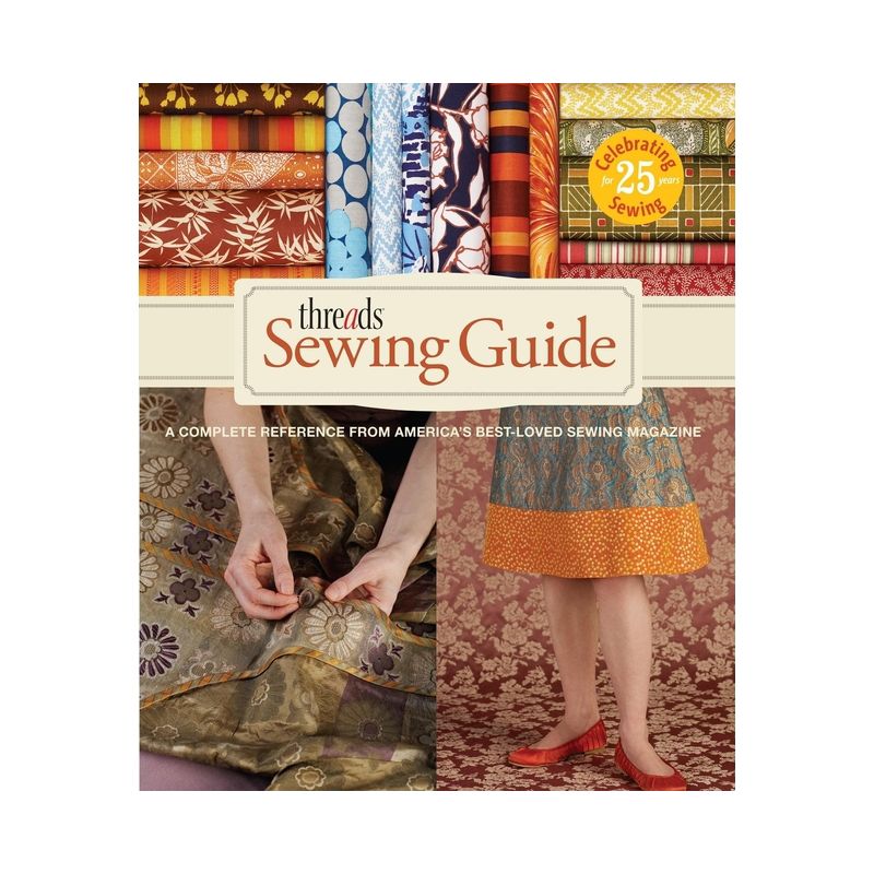 Threads Sewing Guide - by  Editors of Threads (Hardcover), 1 of 2