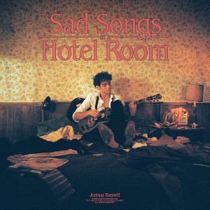 Joshua Bassett - Sad Songs In A Hotel Room (Vinyl) - 1 of 1