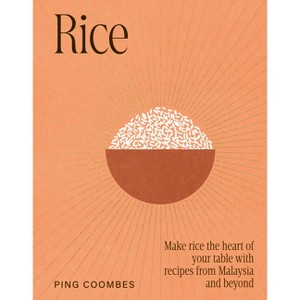 Rice - by  Ping Coombes (Hardcover) - 1 of 1
