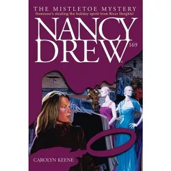 Mistletoe Mystery - (Nancy Drew) by  Carolyn Keene (Paperback)