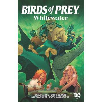 Birds of Prey: Whitewater - by  Various (Paperback)
