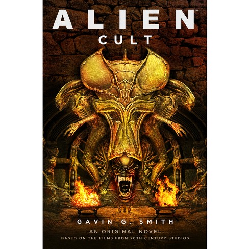 Alien: Cult - by  Gavin G Smith (Paperback) - image 1 of 1