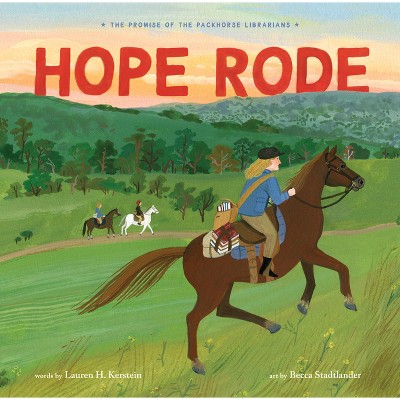 Hope Rode - by  Lauren H Kerstein (Hardcover)