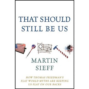 That Should Still Be Us - by  Martin Sieff (Hardcover) - 1 of 1