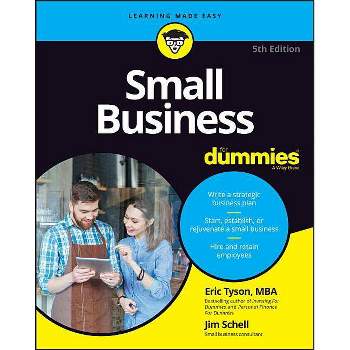 Small Business for Dummies - (For Dummies) 5th Edition by  Jim Schell & Eric Tyson (Paperback)