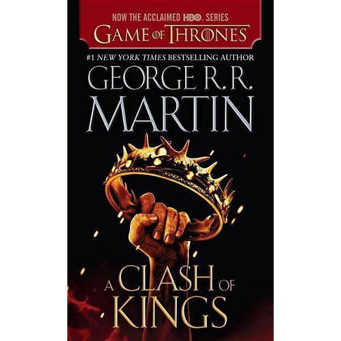 A Clash of Kings (A Song of Ice and by Martin, George R.R.