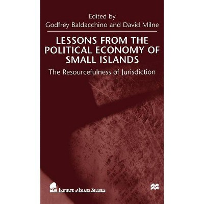 Lessons from the Political Economy of Small Islands - by  Na Na (Hardcover)