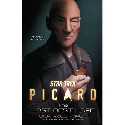 The Last Best Hope - (Star Trek: Picard) by  Una McCormack (Paperback)