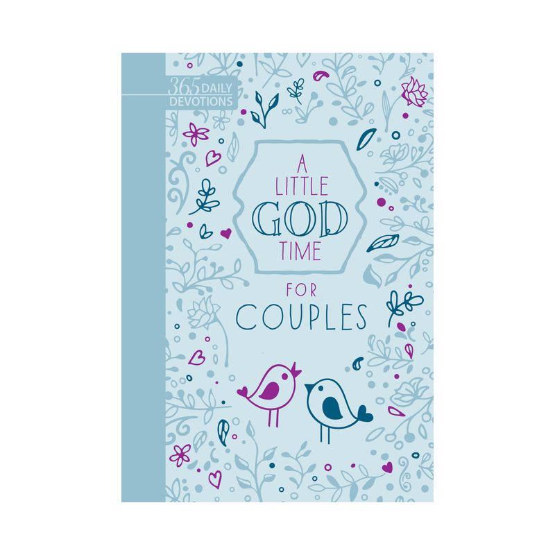 A Little God Time for Couples (Gift Edition) - by  Broadstreet Publishing Group LLC (Leather Bound), 1 of 2