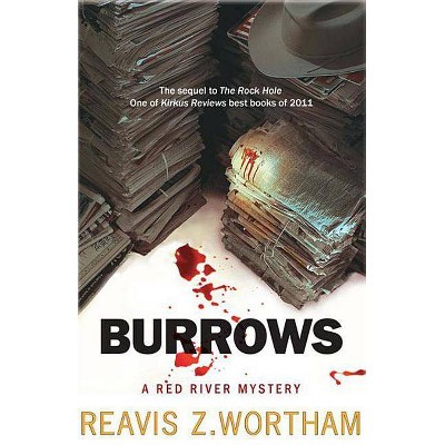 Burrows - (Red River Mysteries) by  Reavis Z Wortham (Paperback)