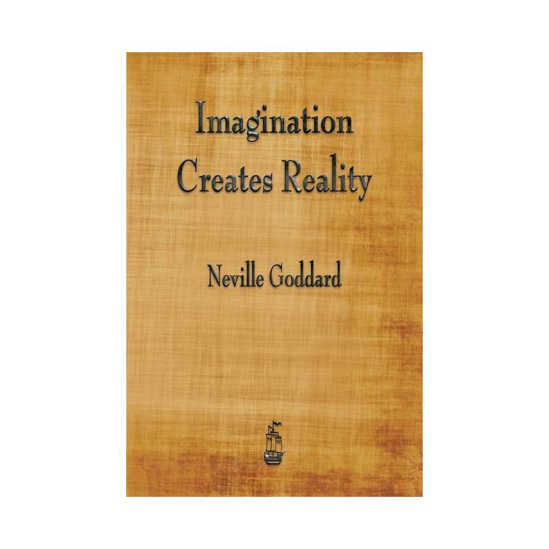 Imagination Creates Reality - by Neville Goddard, 1 of 2