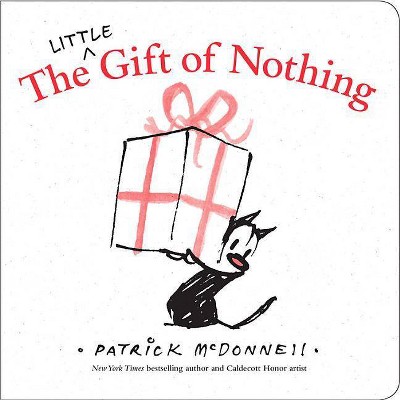 The Little Gift of Nothing - by  Patrick McDonnell (Board Book)