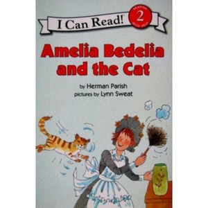 Amelia Bedelia and the Cat - (I Can Read Level 2) by  Herman Parish (Paperback) - 1 of 1