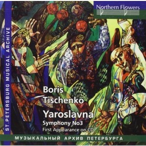 Symphony Orchestra and Choir of Leningrad Maly - Boris Tishchenko: Yaroslvana Op. 58 Symphony No.3 (CD) - 1 of 1