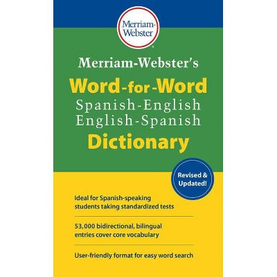 Merriam-Webster's Word-For-Word Spanish-English Dictionary - (Paperback)