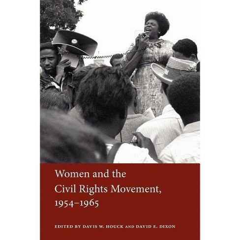 Women And The Civil Rights Movement 1954 1965 Paperback - 