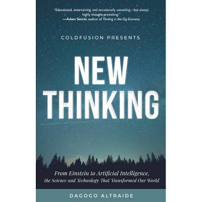 Coldfusion Presents: New Thinking - by  Dagogo Altraide (Hardcover)