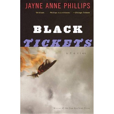 Black Tickets - (Vintage Contemporaries) by  Jayne Anne Phillips (Paperback)