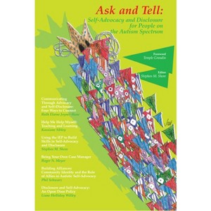 Ask and Tell - by  Kassiane Sibley & Roger M Meyer & Phil Schwarz & Liane Holliday Willey (Paperback) - 1 of 1