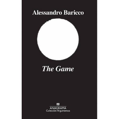  The Game - by  Alessandro Baricco (Paperback) 