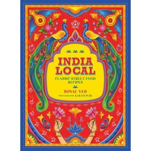 India Local - by  Sonal Ved (Hardcover) - 1 of 1