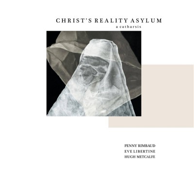 Penny Rimbaud - Christ's Reality Asylum And Les Pommes D (Vinyl)