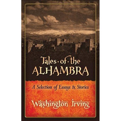 Tales of the Alhambra - by  Washington Irving (Paperback)