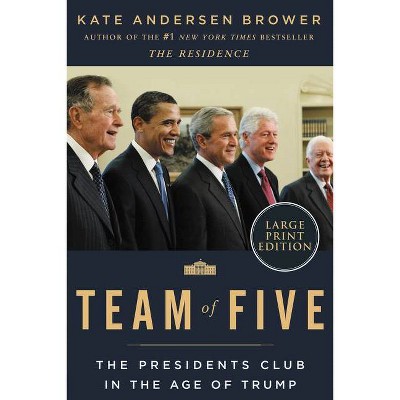 Team of Five - Large Print by  Kate Andersen Brower (Paperback)