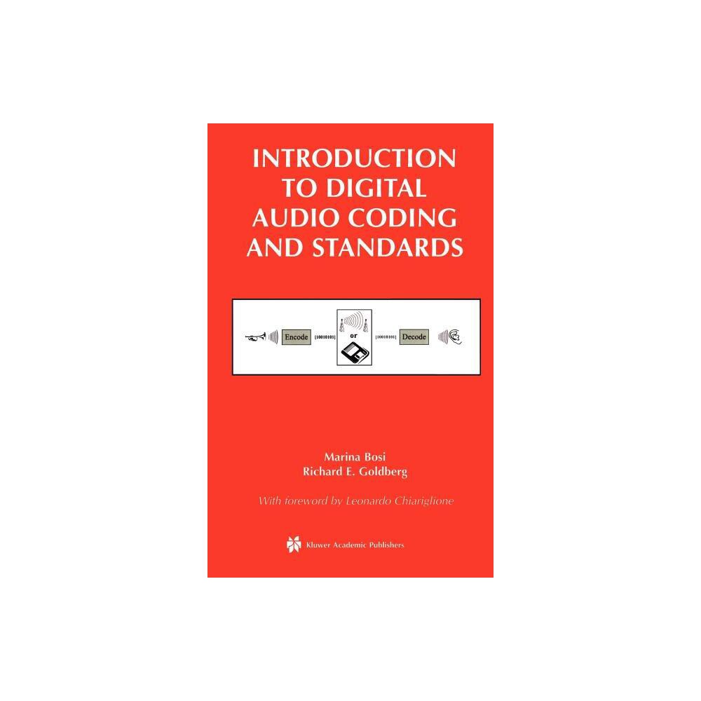 Introduction to Digital Audio Coding and Standards - (The Springer International Engineering and Computer Science) (Hardcover)