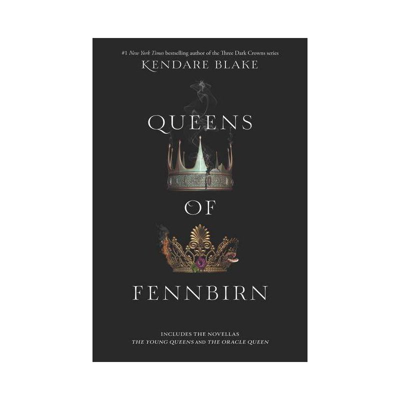 Queens of Fennbirn - by  Kendare Blake (Paperback), 1 of 2