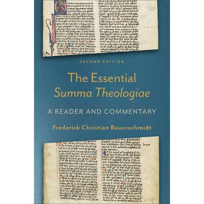 Essential Summa Theologiae - 2nd Edition by  Frederick Christian Bauerschmidt (Hardcover)