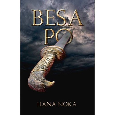 Besa Po, Volume 1 - by  Hana Noka (Paperback)