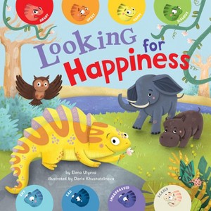 Looking for Happiness - (Clever Emotions) by  Clever Publishing & Elena Ulyeva (Board Book) - 1 of 1
