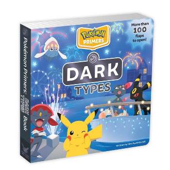 Pokémon Primers: Dark Types Book - by  Simcha Whitehill (Board Book)