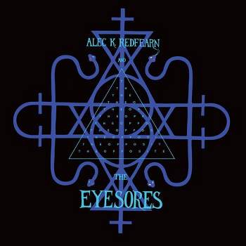 Alec K Redfearn & Eyesores - The Opposite