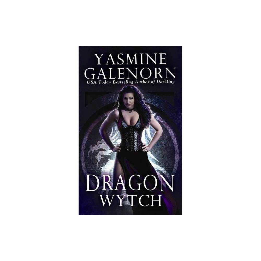 ISBN 9780425222393 product image for Dragon Wytch - (Otherworld Novel) by Yasmine Galenorn (Paperback) | upcitemdb.com