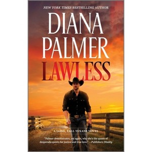 Lawless - (Long, Tall Texans) by  Diana Palmer (Paperback) - 1 of 1